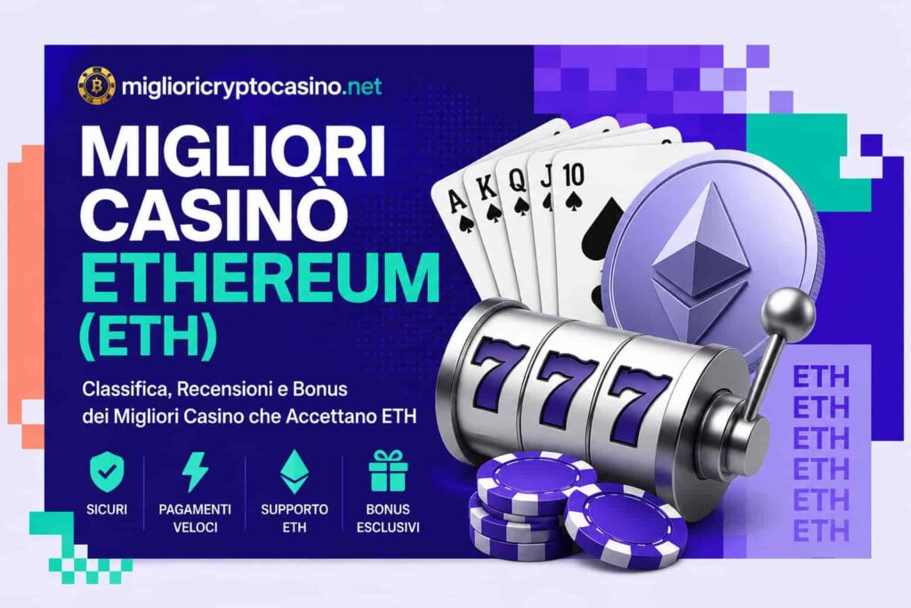 migliori crypto casino ethereum